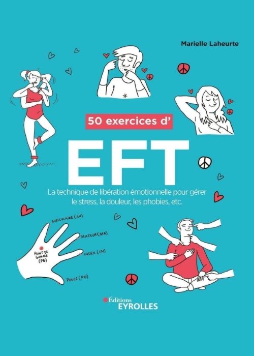 Couverture du livre 50 exercices d'EFT pour pratiquer la libération émotionnelle