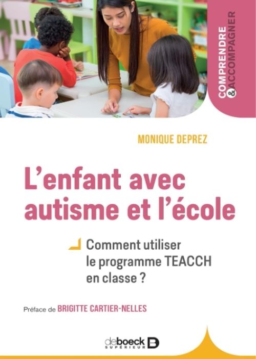Couverture du livre « L'enfant avec autisme et l'école » avec une photo d'une enseignante auprès d'enfants dans une classe.